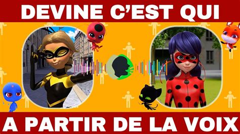 Devine Les Personnages Miraculous Lady Bug Par Leur Voix Blind Test