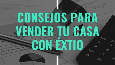 Consejos Para Vender Tu Casa Con Xito De Prada Moya Real Estate