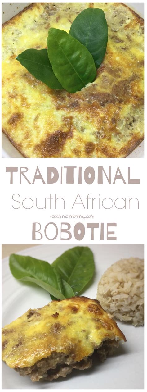 Traditional South African Bobotie - Teach Me Mommy