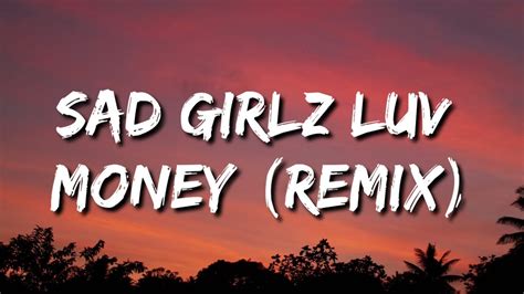 Amaarae Sad Girlz Luv Money Lyrics Remix Ft Kali Uchis Moliy