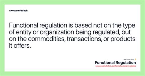 Functional Regulation | AwesomeFinTech Blog 