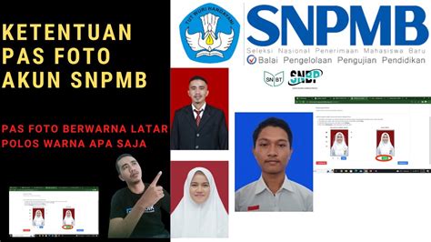 Ketentuan Pas Foto Snpmb Jangan Sampai Salah Youtube