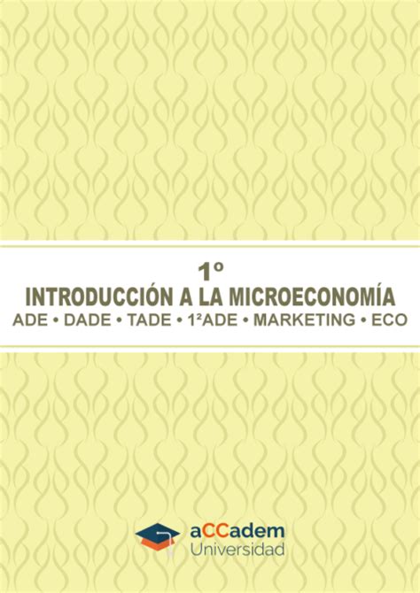 Introducción a la microeconomía aCCadem Universidad