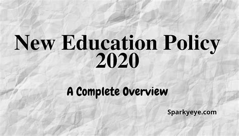 New Education Policy 2020 Nep 2020 A Complete Overview Sparkyeye