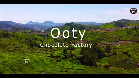 Ooty Chocolate Factory Youtube