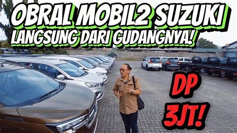 LANGSUNG DARI GUDANG SUZUKI STOK TERKUMPLIT DP 3JT BAWA PULANG MOBIL