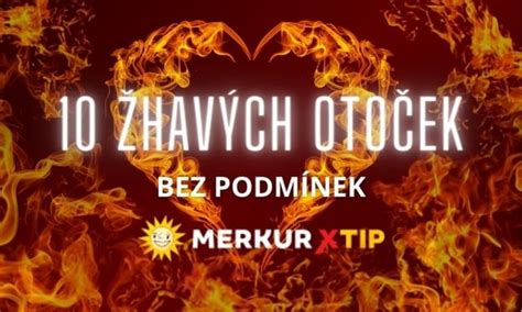 10 free spinů bez podmínek u MerkurXtip Vyhraj cz