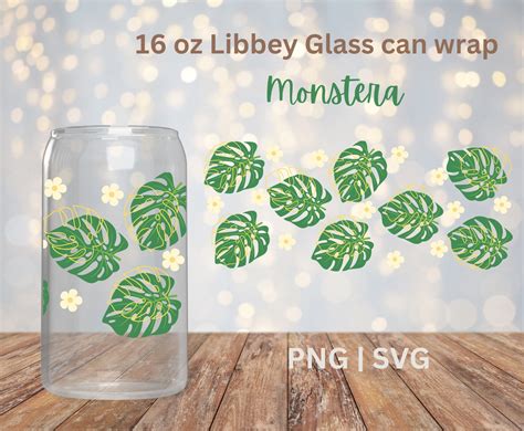 Monstera 16 Oz Glass Can Cutfile Svg Png Monstera Cup Wrap Monstera