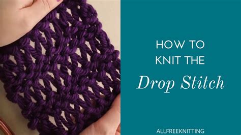 How To Knit The Drop Stitch Youtube