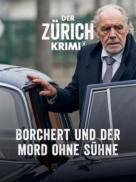 Der Z Rich Krimi Borchert Und Der Mord Ohne S Hne Tv Film Reihe