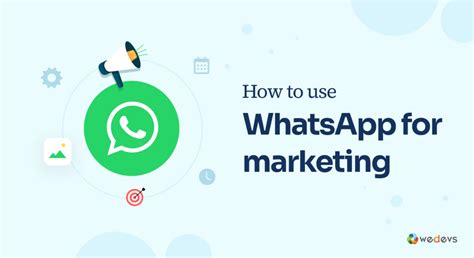 How To Use WhatsApp For Marketing 10 Proven Strategies To Follow In