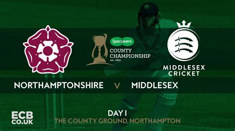 Northamptonshire V Middlesex Day Highlights Youtube