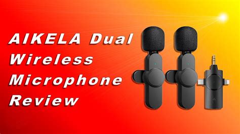 Aikela Dual Wireless Microphone Review YouTube