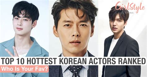 Our Ranking Of Top 10 Hottest Korean Actors You Should Know