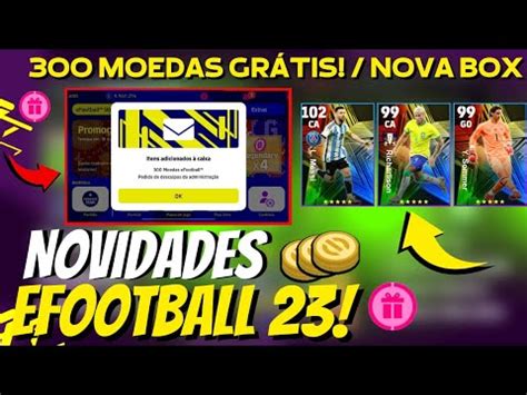 Incr Vel Moedas Gr Tis Novidades Efootball Mobile Youtube