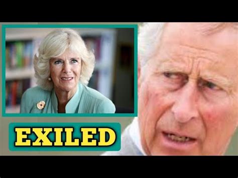 EXILED Angry Charles Exiles Camilla After She Committed Unforgivable