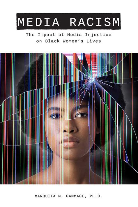 Media Racism: The Impact of Media Injustice on Black Women’s Lives