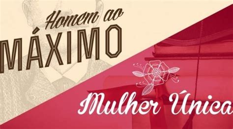 Homem Ao Maximo Mulher Nica Em Salvador Sympla