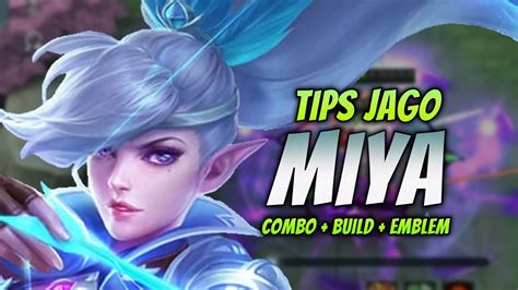 Cara Main Miya Buff Combo Miya Emblem Build Tersakit