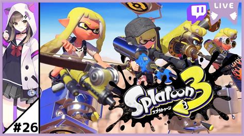 【splatoon3】みんなでヨビ祭やるぞぉぉぉぉぉ！なぁぁは道具にしましたっ！【twitch】【アーカイブ】 Youtube