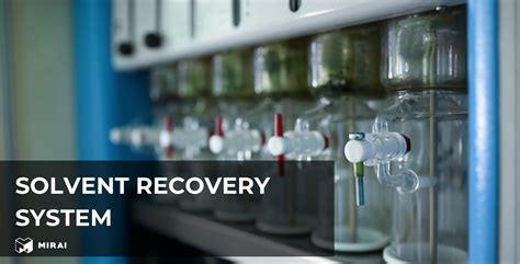 Solvent recovery system: solvent recycling equipment - MIRAI Intex 