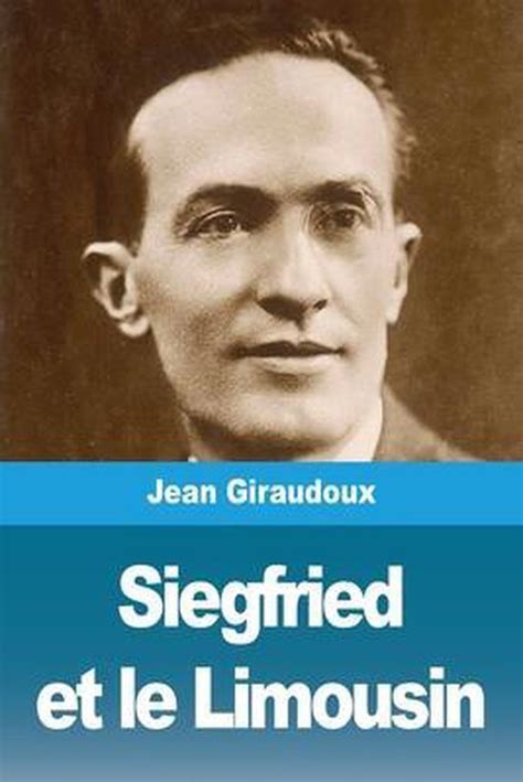 Siegfried Et Le Limousin Jean Giraudoux Boeken Bol