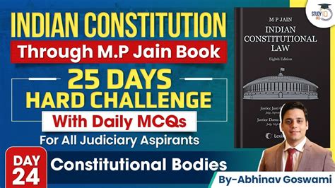 Indian Constitution Through Mp Jain Day 24 Constitutional Bodies