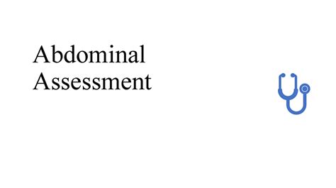 N 265 Abdominal Assessment F22 Student Copy Abdominal Assessment