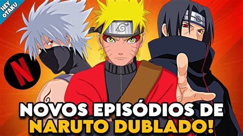 TÁ Tudo Pronto Quando LanÇa Novos EpisÓdios De Naruto Shippuden