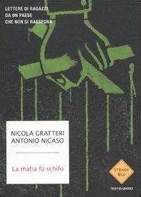 La Mafia Fa Schifo Lettere Di Ragazzi Da Un Paese Che Non Si Rassegna