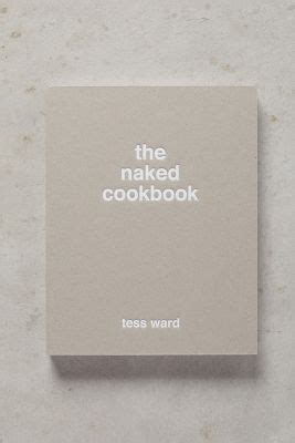 The Naked Cookbook Anthropologie