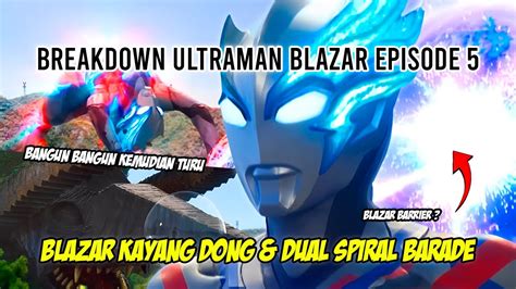 Kayang Dulu Ngak Sih Ada Blazar Barrier Wei Bahas Ultraman Blazar