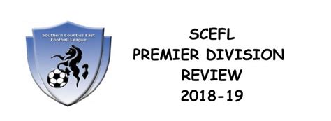 Scefl Premier Division Review North Kent Non League