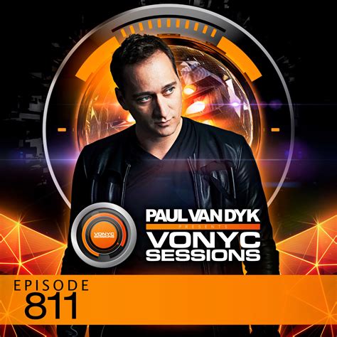 Paul Van Dyk S Vonyc Sessions Episode 811 • Paul Van Dyk S Vonyc Sessions Podcast Podcast Addict