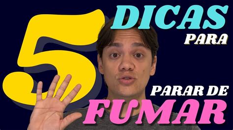 5 DICAS PARA PARAR DE FUMAR YouTube