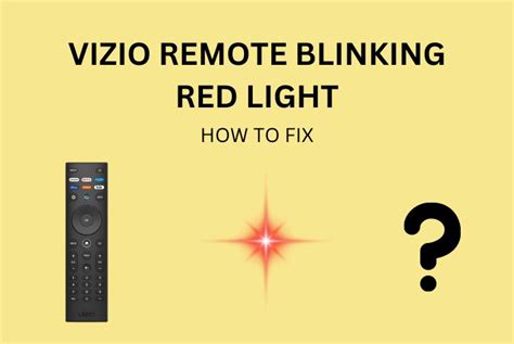 Vizio Remote Blinking Red Light Try This Fix 2023 BlinqBlinq