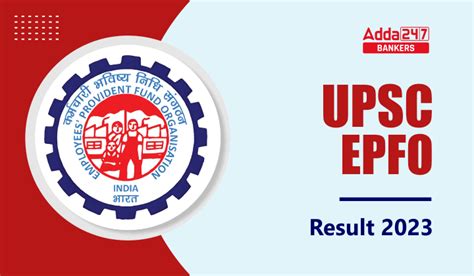 Upsc Epfo Result 2023 Out Direct Link To Download Result Pdf