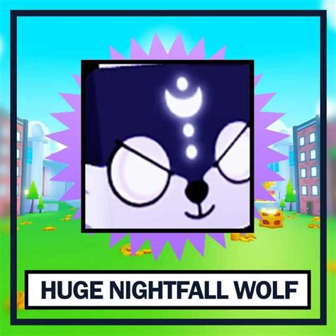 Pet Simulator X Huge Nightfall Wolf