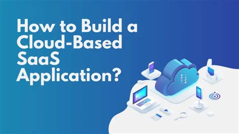 How To Build A Saas Application Thinksys Inc