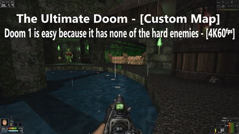 Project Brutality 3 0 The Ultimate Doom Map 0014 Doom 1 Is Easy