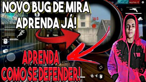 NOVO BUG DE MIRA FREE FIRE COMO SE DEFENDER YouTube