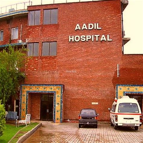 Aadil Hospital Lahore Paktive Hospital Lahore General Hospital