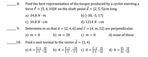 Solved 8 Find The Best Representation Of The Torque Chegg