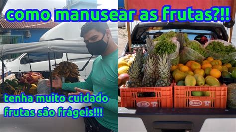 Detalhes Da Venda De Frutas Na Rua Manuseio Das Frutas Youtube