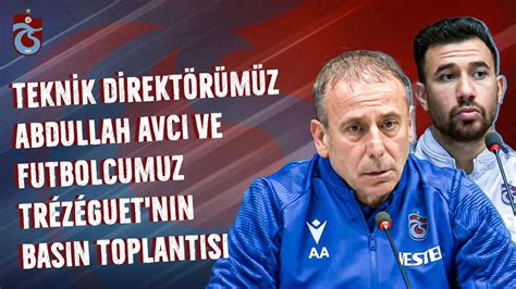 Teknik Direkt R M Z Abdullah Avc Ve Futbolcumuz Tr Z Guet Nin Bas N