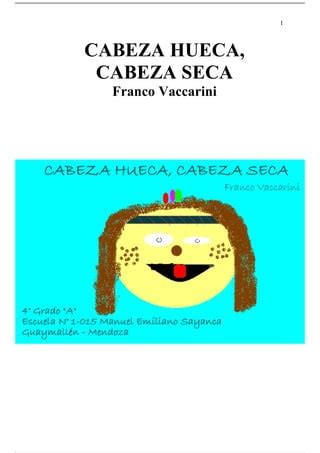 Cabeza Hueca Cabeza Seca Pdf