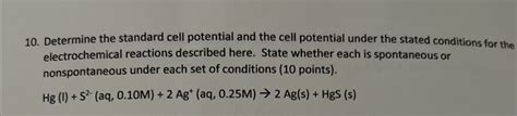 Solved Determine the standard cell potential and the cell | Chegg.com