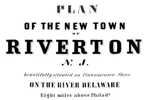 Plan Of The New Town Of Riverton Historical Society Of Riverton Nj