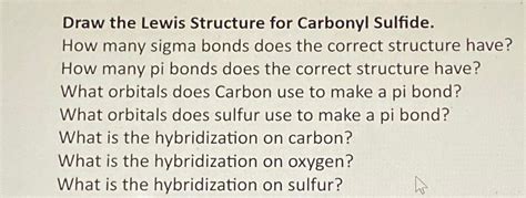 Solved Draw the Lewis Structure for Carbonyl Sulfide.1. ﻿How | Chegg.com