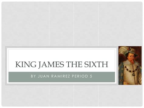 PPT - King james the sixth PowerPoint Presentation, free download - ID ...